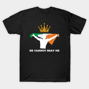 BOXING Floyd VS Irish MMA Conor - He cannot beat me T-Shirt